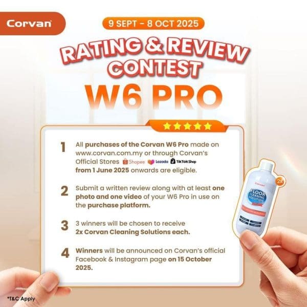 Corvan W6 Pro peraduan ulasan dan penilaian dari 9 September hingga 8 Oktober 2025 dengan hadiah penyelesaian pembersihan untuk 3 pemenang terpilih.